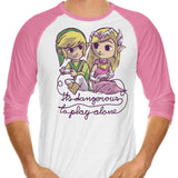It's Dangerous to Play Alone - 3/4 Sleeve Raglan T-Shirt