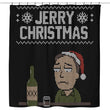 Jerry Christmas - Shower Curtain