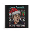 Joey Doesn't Share Sweater - Canvas Print