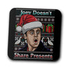 Joey Doesn't Share Sweater - Coasters
