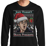 Joey Doesn't Share Sweater - Long Sleeve T-Shirt