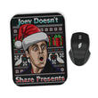 Joey Doesn't Share Sweater - Mousepad