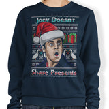 Joey Doesn't Share Sweater - Sweatshirt