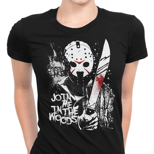 Join Me in the Woods - Women's Apparel