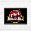 Jurassic Dad - Posters & Prints