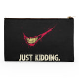 Just Kidding - Accessory Pouch