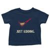 Just Kidding - Youth Apparel