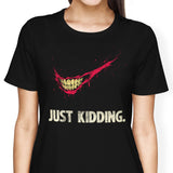 Just Kidding - Women's Apparel