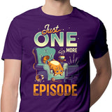 Just One More Episode - Men's Apparel