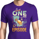 Just One More Episode - Men's Apparel