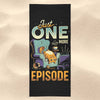 Just One More Episode - Towel