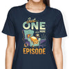 Just One More Episode - Women's Apparel