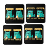 Just the Same - Coasters