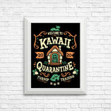 Kawaii Quarantine - Posters & Prints