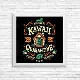 Kawaii Quarantine - Posters & Prints