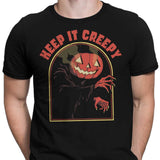 Keep it Creepy - Men's Apparel