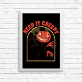 Keep it Creepy - Posters & Prints
