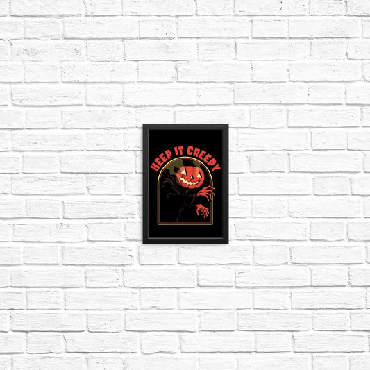 Keep it Creepy - Posters & Prints