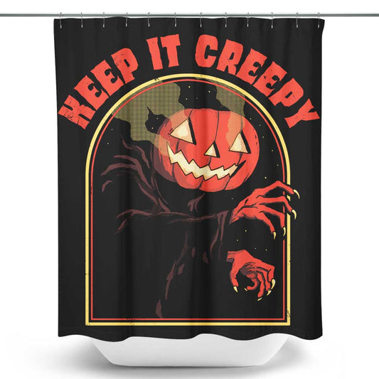 Keep it Creepy - Shower Curtain