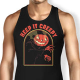 Keep it Creepy - Tank Top