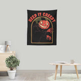Keep it Creepy - Wall Tapestry