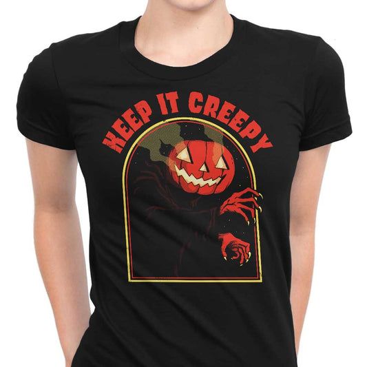 Keep it Creepy - Women's Apparel
