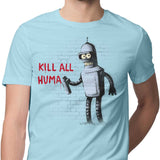 Kill All Humans - Men's Apparel