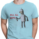 Kill All Humans - Men's Apparel
