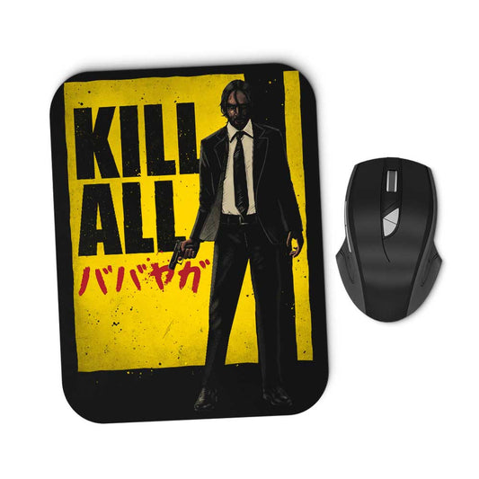 Kill All - Mousepad