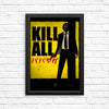 Kill All - Posters & Prints