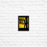Kill All - Posters & Prints