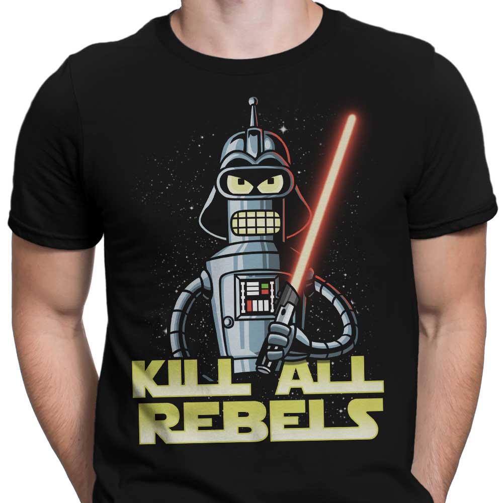 Kill All Rebels - Men's Apparel