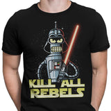 Kill All Rebels - Men's Apparel