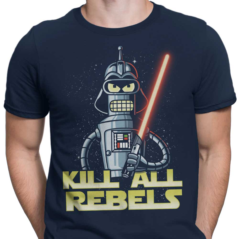 Kill All Rebels - Men's Apparel