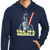 Kill All Rebels - Hoodie