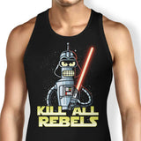Kill All Rebels - Tank Top