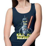 Kill All Rebels - Tank Top