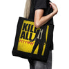 Kill All - Tote Bag