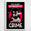 Killer Secret Ingredient - Posters & Prints