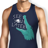 Later Alligator - Tank Top
