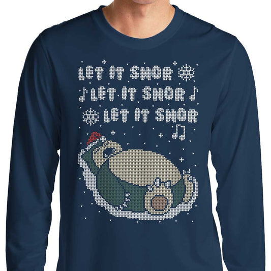 Let it Snor - Long Sleeve T-Shirt