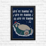 Let it Snor - Posters & Prints