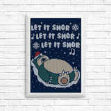 Let it Snor - Posters & Prints