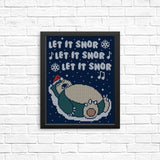 Let it Snor - Posters & Prints