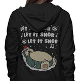 Let it Snor - Hoodie