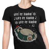 Let it Snor - Women's Apparel