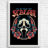 Let Me Hear You Scream - Posters & Prints