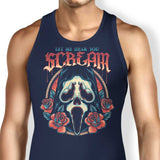 Let Me Hear You Scream - Tank Top
