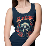 Let Me Hear You Scream - Tank Top