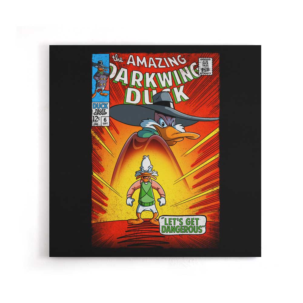 Let's Get Dangerous - Canvas Print